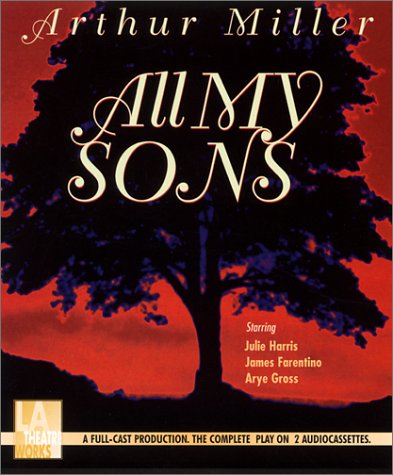 Imagen de archivo de All My Sons (L.A. Theatre Works Audio Theatre Collection) a la venta por Library House Internet Sales