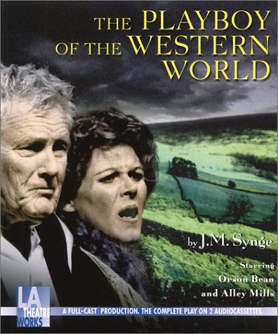 Playboy of the Western World (Audio Theatre Series) (9781580811606) by Theatre Works, L.A.