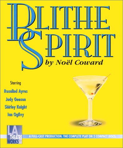 Beispielbild fr Blithe Spirit (L.A. Theatre Works Audio Theatre Collection) zum Verkauf von HPB-Diamond