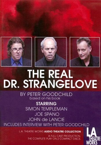 The Real Dr. Strangelove (9781580813570) by Goodchild, Peter
