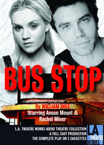 Bus Stop (Library Edition Audio CDs) (9781580816007) by William Inge