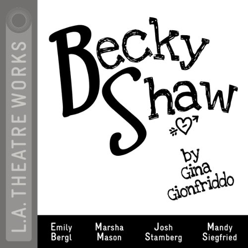 Becky Shaw (9781580818285) by Gionfriddo, Gina