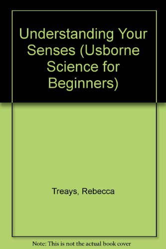 Understanding Your Senses (9781580861205) by Treays, Rebecca