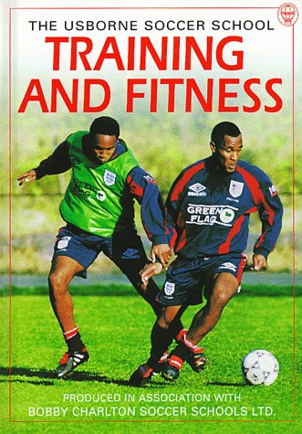 Stock image for Training and Fitness (Soccer School Series) for sale by Irish Booksellers