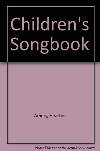 Beispielbild fr Children's Songbook zum Verkauf von Better World Books