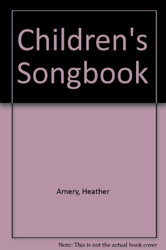 9781580861519: Children's Songbook (Songbook Series)