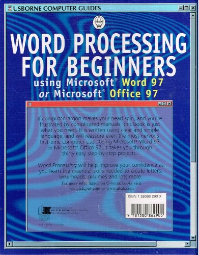 Word Processing for Beginners: Using Microsoft Word 97 or Microsoft Office 97 (Usborne Computer Guides) (9781580862905) by Gilpin, Rebecca