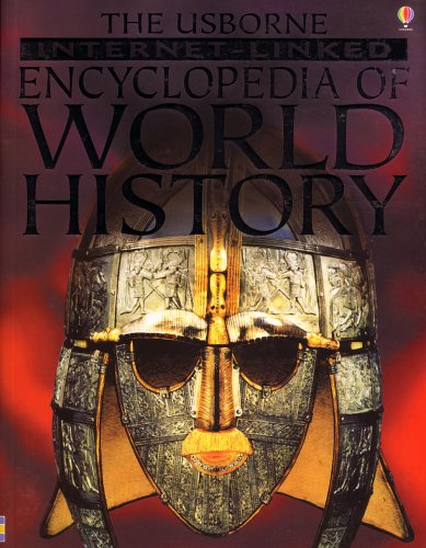 Imagen de archivo de The Usborne Internet-Linked Encyclopedia of World History a la venta por Books Unplugged