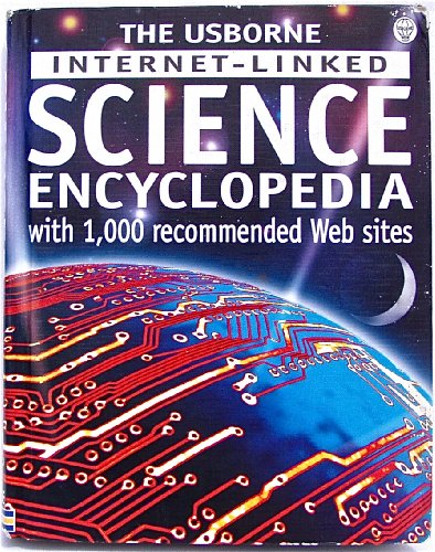 9781580863377: The Usborne Internet-Linked Science Encyclopedia