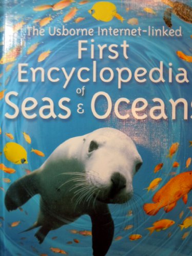 Imagen de archivo de First Encyclopedia of Seas and Oceans a la venta por ThriftBooks-Atlanta