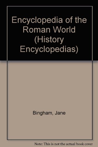 Beispielbild fr The Usborne Internet-Linked Encyclopedia of the Roman World (History Encyclopedias) zum Verkauf von Reliant Bookstore