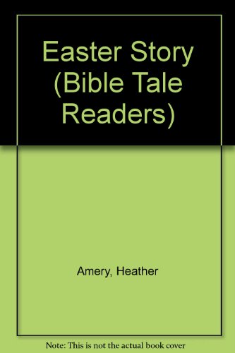9781580864565: Easter Story (Bible Tale Readers)