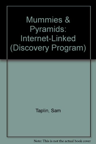 Mummies & Pyramids: Internet-Linked (Discovery Program) (9781580864794) by Taplin, Sam