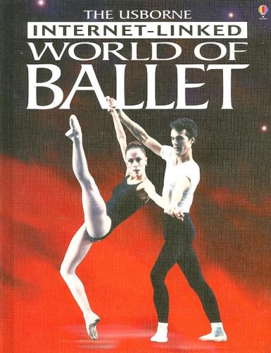 World of Ballet: Internet-Linked (9781580865142) by Tatchell, Judy