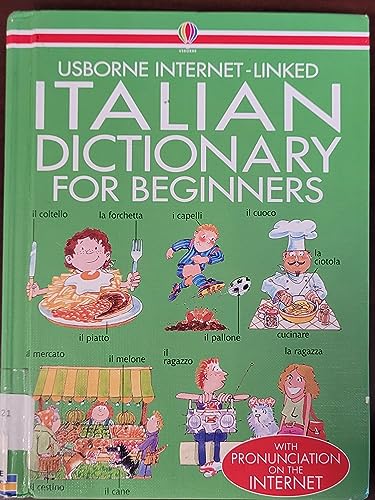 9781580865555: Italian Dictionary for Beginners (Usborne Internet-Linked Dictionary)