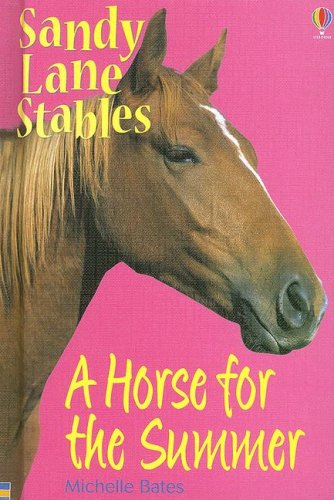 Stock image for A Horse for the Summer for sale by ThriftBooks-Dallas