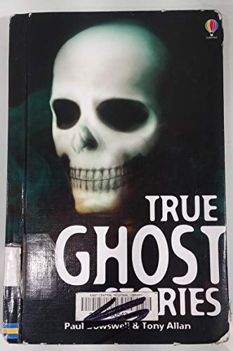 Imagen de archivo de True Ghost Stories (True Adventure Stories) a la venta por Half Price Books Inc.