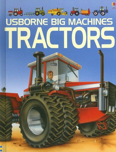 Beispielbild fr Tractors (Usborne Big Machines) zum Verkauf von More Than Words