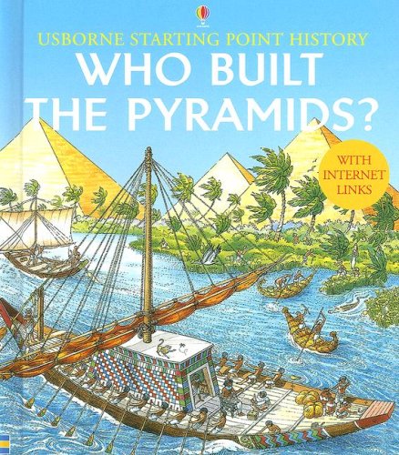 9781580866293: Who Built the Pyramids? (Usborne Starting Point History)