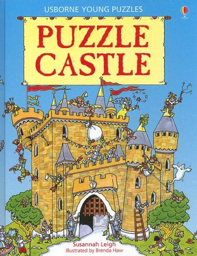 Stock image for Puzzle Castle (Usborne Young Puzzles) Leigh, Susannah; Waters, Gaby and Haw, Brenda for sale by MI Re-Tale