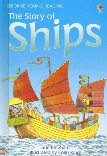 Stock image for The Story of Ships (Usborne Young Reading: Series Two) for sale by Irish Booksellers