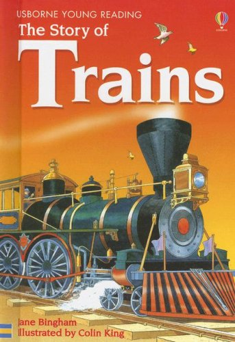 Beispielbild fr The Story of Trains zum Verkauf von Better World Books