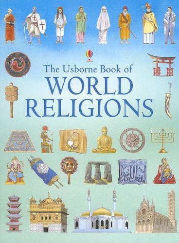 Imagen de archivo de The Usborne Book of World Religions (World Religions (Usborne)) a la venta por Wonder Book
