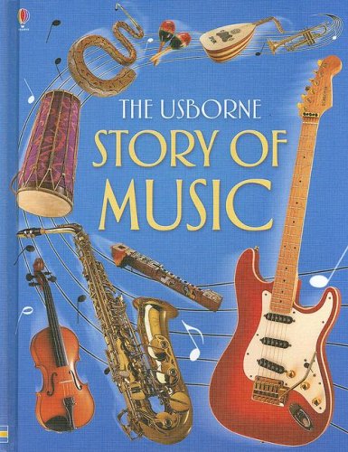 The Usborne Story of Music - O'Brien, Eileen