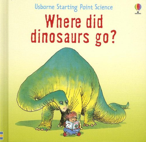 Beispielbild fr Where Did Dinosaurs Go? zum Verkauf von Better World Books
