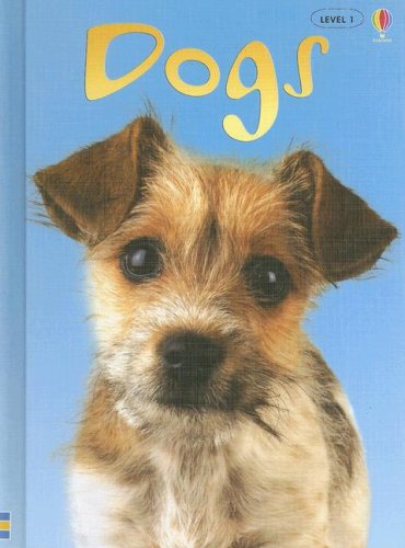 Dogs (Usborne Beginners) (9781580869430) by Helbrough, Emma