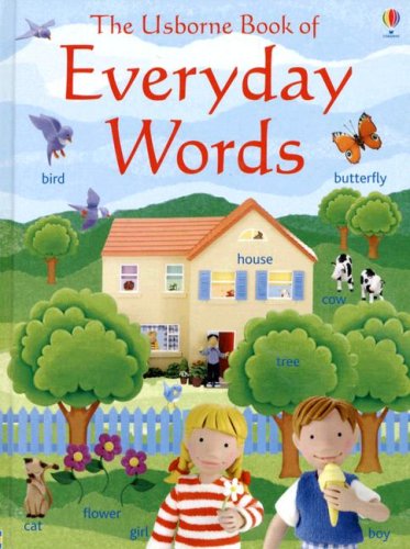 Beispielbild fr The Usborne Book of Everyday Words zum Verkauf von ThriftBooks-Dallas
