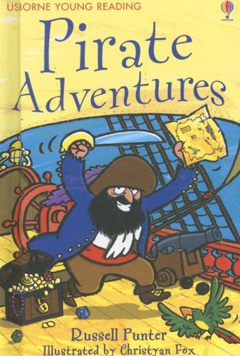 Pirate Adventures (Usborne Young Reading: Series One) (9781580869850) by Christyan Fox