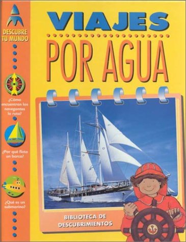 Beispielbild fr Viajes por Agua zum Verkauf von Better World Books: West