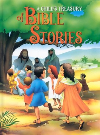 Beispielbild fr A Child's Treasury of Bible Stories zum Verkauf von ThriftBooks-Dallas