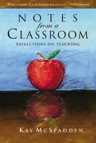 Beispielbild fr Notes from a Classroom: Reflections on Teaching zum Verkauf von Wonder Book