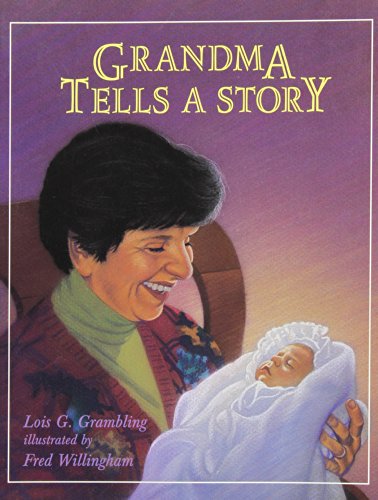 Stock image for Grandma Tells a Story for sale by Wonder Book
