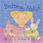 Stock image for Bedtime, Nelly! for sale by ThriftBooks-Atlanta