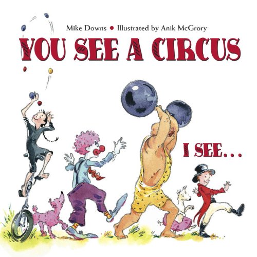 Beispielbild fr You See a Circus, I See. zum Verkauf von Books of the Smoky Mountains