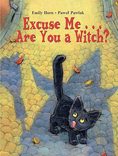 Stock image for Excuse Me Are You a Witch? for sale by SecondSale