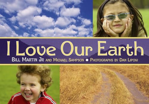 Stock image for I Love Our Earth (Rise and Shine) for sale by SecondSale