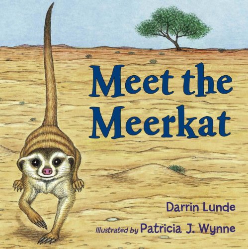 Beispielbild fr Meet the Meerkat zum Verkauf von Better World Books