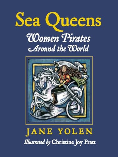 Beispielbild fr Sea Queens: Woman Pirates Around the World zum Verkauf von Books of the Smoky Mountains