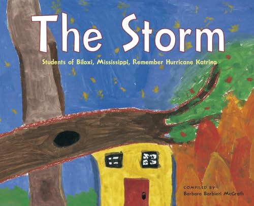 Beispielbild fr The Storm : Students of Biloxi, Mississippi, Remember Hurricane Katrina zum Verkauf von Better World Books