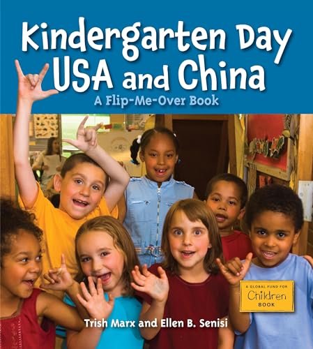 9781580892193: Kindergarten Day USA and China: A Flip-Me-Over Book