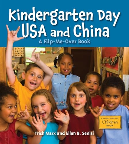 Stock image for Kindergarten Day USA and China : A Flip-Me-Over Book for sale by Better World Books