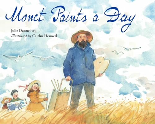 Imagen de archivo de Monet Paints a Day a la venta por Dream Books Co.