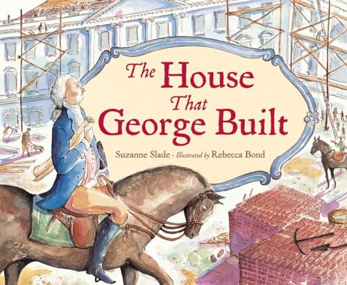 Beispielbild fr The House That George Built zum Verkauf von Better World Books