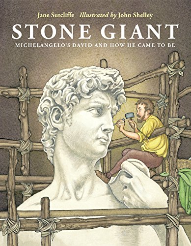 Stock image for Stone Giant : Michelangelo's David and How He Came to Be for sale by Better World Books: West