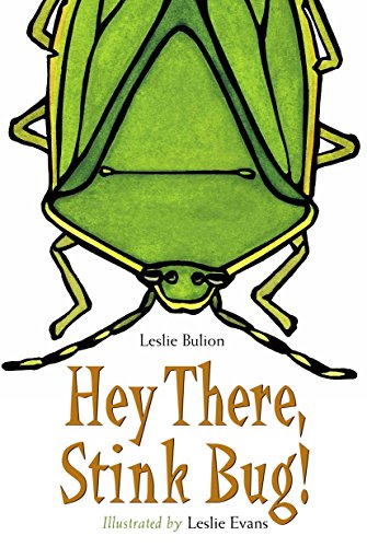 Beispielbild fr Hey There, Stink Bug! zum Verkauf von Better World Books