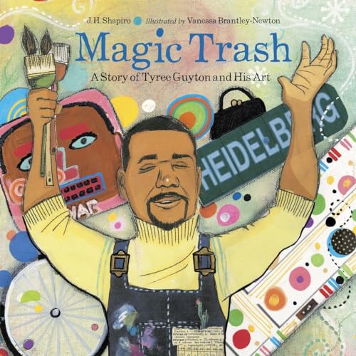 Imagen de archivo de Magic Trash: A Story of Tyree Guyton and His Art a la venta por Red's Corner LLC